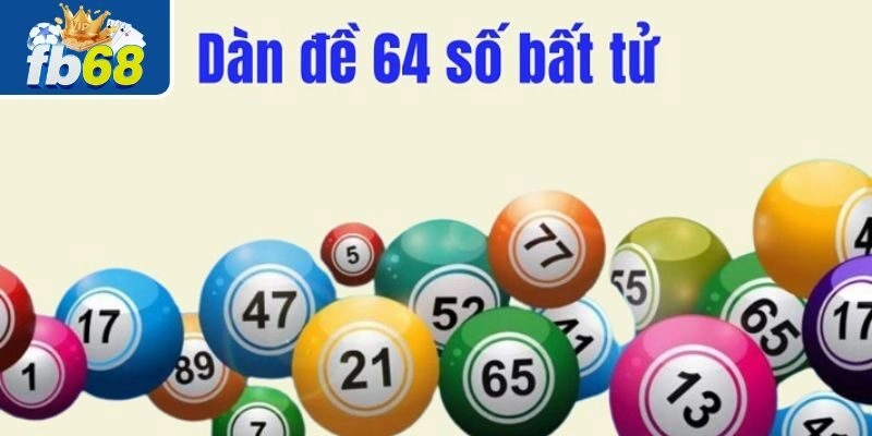 Hướng dẫn cách tính dàn đề 64 số đơn giản